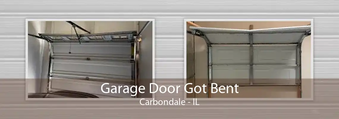 Garage Door Got Bent Carbondale - IL