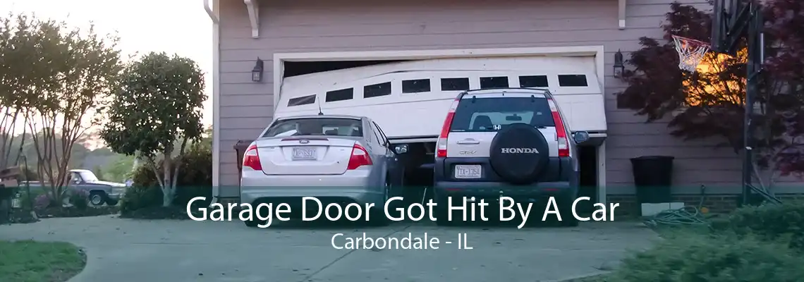 Garage Door Got Hit By A Car Carbondale - IL