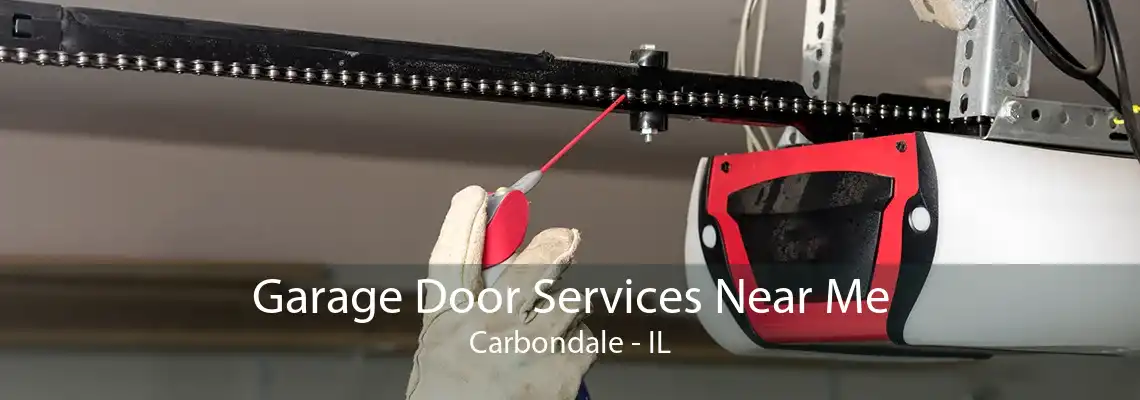 Garage Door Services Near Me Carbondale - IL