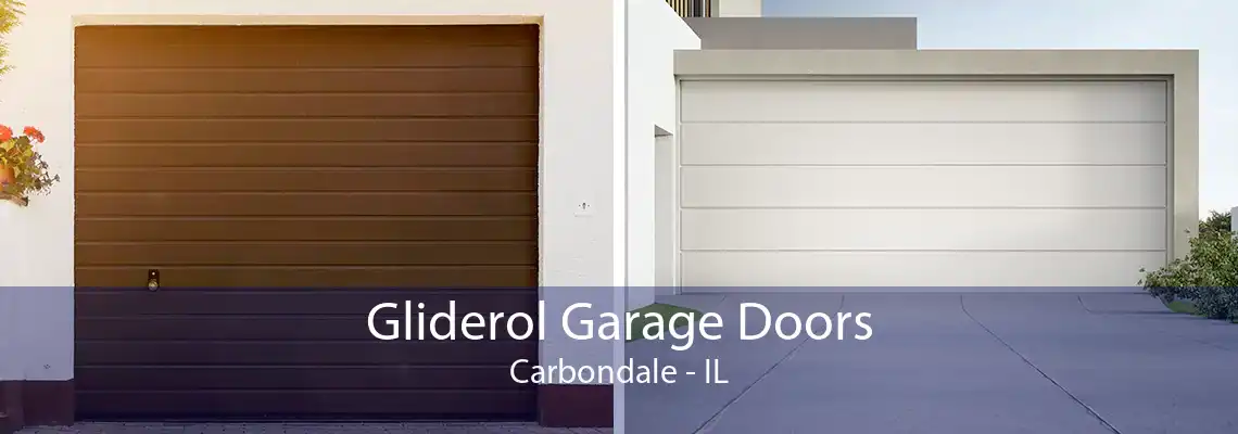 Gliderol Garage Doors Carbondale - IL