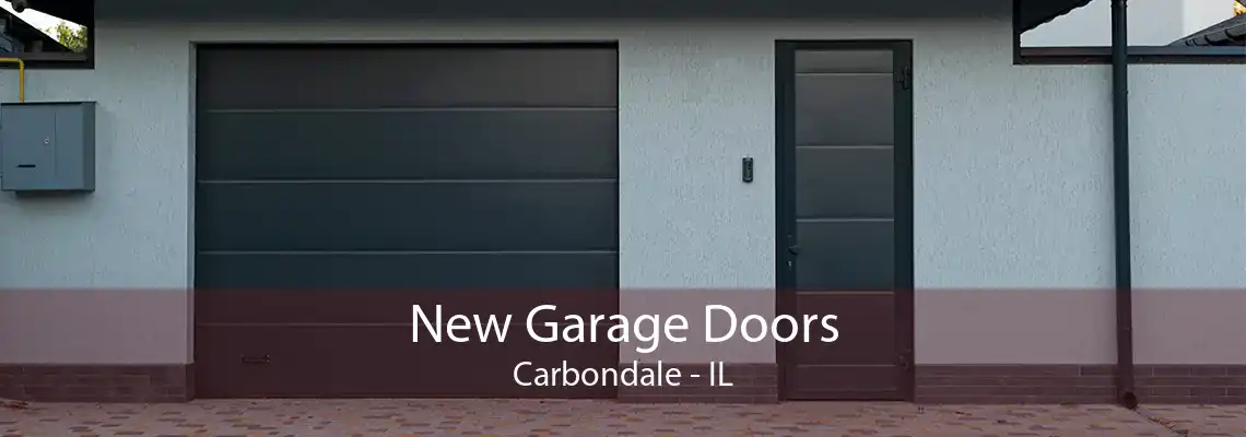 New Garage Doors Carbondale - IL